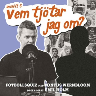 ”Vem tjötar jag om” - Emil Holm