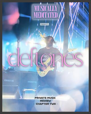 2.) Deftones (Private Music) Review : Chapter 2 w/ Anthony Green - Ep 293