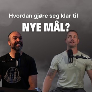 Hvordan gjøre seg klar til nye mål?