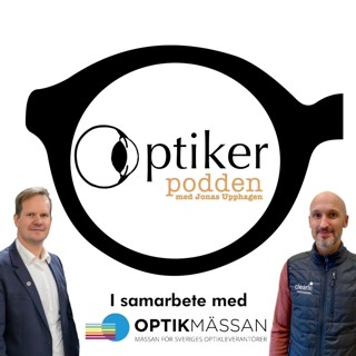 Avsnitt 57 - Optikmässan 2025 - Björn Freiding