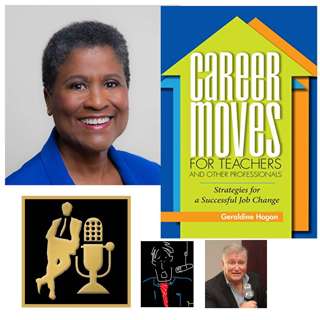 Career Moves for Teachers and Other Professionals with Geraldine Hogan
