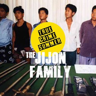 True Crime Summer: The Jijon Crime Family