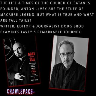 666 // The Life & Tail of Anton LaVey w/ Doug Brod