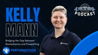 Kelly Mann: Bridging the Gap between Biomechanics and Powerlifting