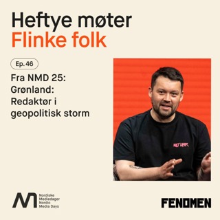 Fra NMD 25: Grønland: Redaktør i geopolitisk storm