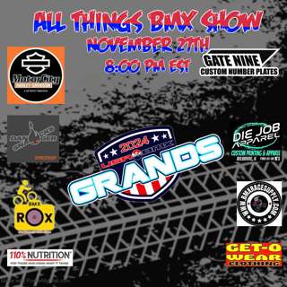 All Things BMX Show With The Fam At Grands
