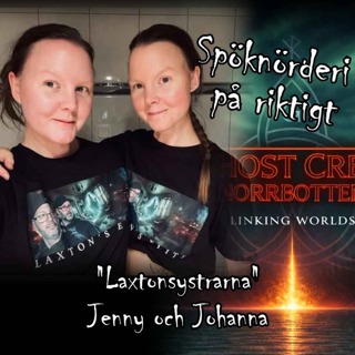 Laxtonsystrarna Jenny och Johanna gästar podden