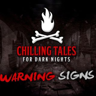 S4 Ep12: Warning Signs – Chilling Tales for Dark Nights