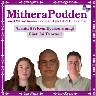 Kvantfysikens magi. Gäst: Jai Thornell
