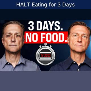 HALT Eating for 3 Days