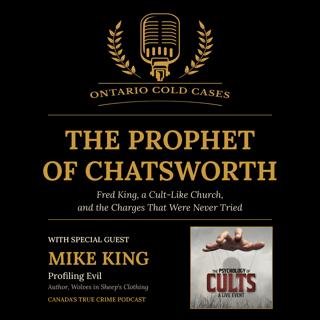 The Prophet of Chatsworth: Fred King and the Church of Jesus Christ Restored