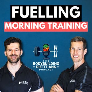 How to Fuel Early Morning Sessions, the Interference Effect & Favourite Exercises by Muscle Group
