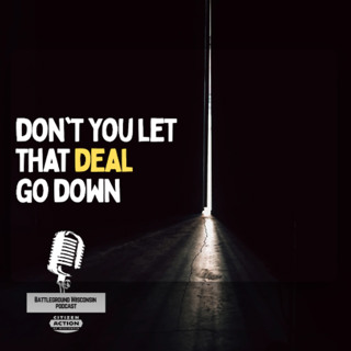 Don’t you let that deal go down