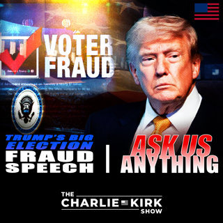 Trump's Big Election Fraud Speech + AMA 272