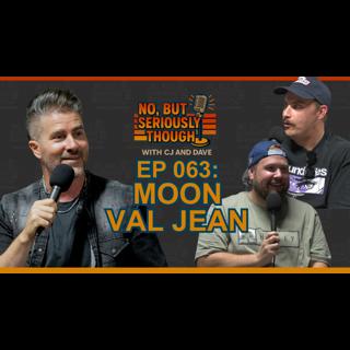 No, But Seriously Though Ep. 063 Bus Drivah w/ Moon Valjean