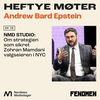 NMD Studio: Andrew Bard Epstein om strategien som sikret Zohran Mamdani valgseieren i NYC