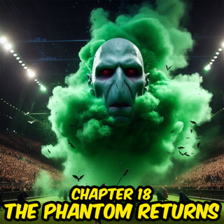 Book 4 | Chapter 19 - Return of the Phantom