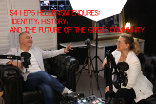 🎙️Season 4 I Ep5 Hellenism Endures: Identity, History & the Future of the Greek Community | Costas Vertzayias