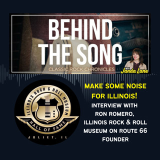 Make Some Noise For Illinois! Interview with Ron Romero, Illinois Rock & Roll Museum On Route 66 Founder