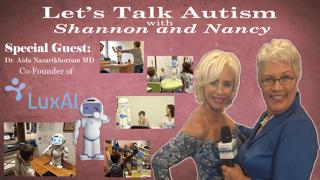 Let's Talk Autism with Shannon and Nancy with Special Guest Dr. Aida Nazari