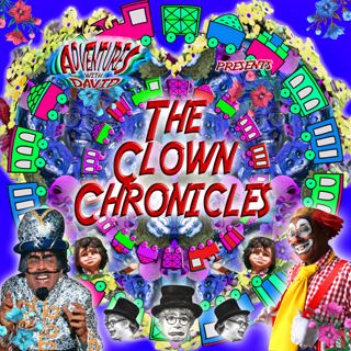David Liebe Hart's Clown Chronicles #5