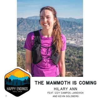 The Mammoth is Coming with Hilary Ann, featuring Izzy Campos-Janovick & Kevin Goldberg