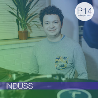 Induss - P14 Video Podcast