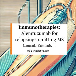 #076: Alemtuzumab (Lemtrada, Campath) for highly active relapsing MS