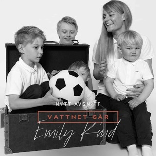 580. Vattnet Går - Emily Kind, "Att ha fått två barn med Downs Syndrom skapar magi i min vardag"