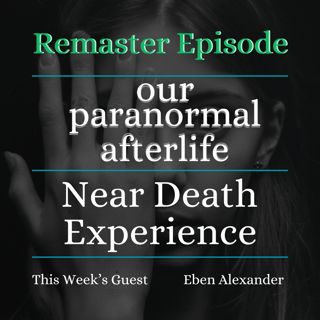 Near Death Experiences