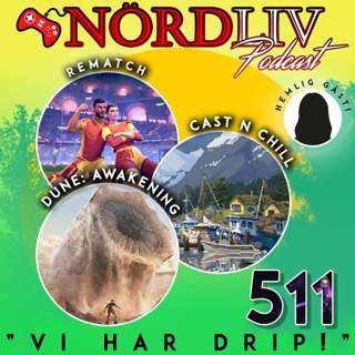 Avsnitt 511 – ”Vi har drip!" med hemlig gäst!