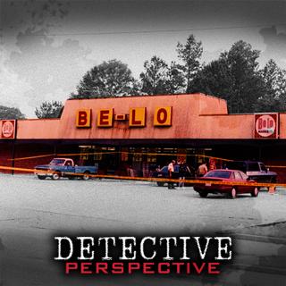 156: The Be-Lo Murders | Lying in Wait After Closing