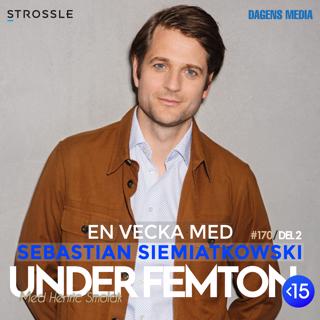 #170 (Del 2) - En vecka med Sebastian Siemiatkowski