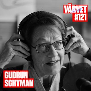 #121: Gudrun Schyman