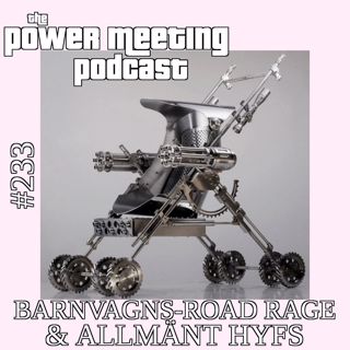 #233 – Barnvagns-road rage & allmänt hyfs