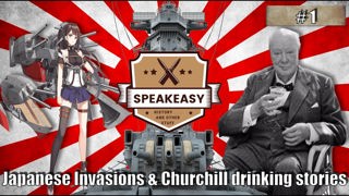 Speakeasy Podcast 🎙️ Japanese invasions & Churchill Drinking Stories 🍻 Episode 1