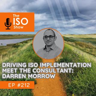 #212 Driving ISO Implementation – Meet the Consultant: Darren Morrow