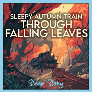 The Sleepy Autumn Train | Cozy Bedtime Story for Adults with Gentle Rain, Falling Leaves, Deep Sleep & Relaxation