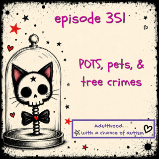351) POTS, Pets, & Tree Crimes