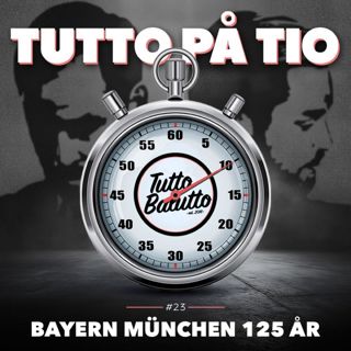 Tutto på tio – Bayern München 125 år