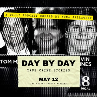 May 12 - The Haines Family Murders