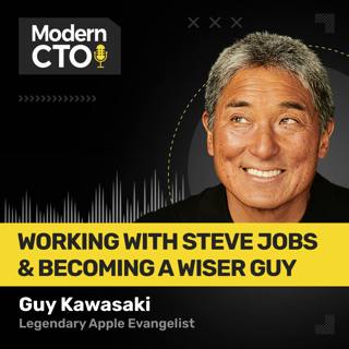 Working with Steve Jobs & Becoming a Wiser Guy with Guy Kawasaki, Chief Evangelist at Canva