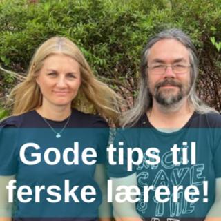 Gode tips til ferske lærere - med Heidi Granberg