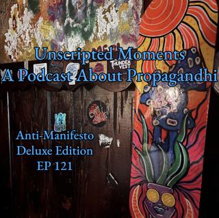 Anti-Manifesto Deluxe Edition (EP 121)