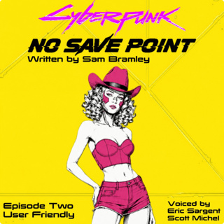 Episode Two: User Friendly