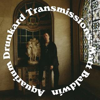 Transmissions :: Matt Baldwin