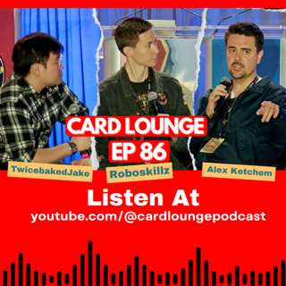 The TCG Boom is Just Starting - ft. Alex Ketchem @ Card Lounge Live | Ep 86 | Card Lounge