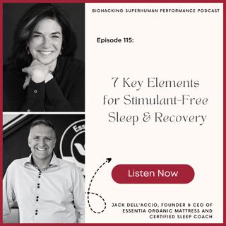Episode #115: 7 Key Elements for Stimulant-Free Sleep & Recovery