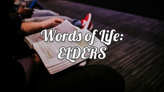 Words of Life: ELDERS