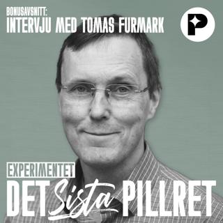 Det sista pillret BONUSAVSNITT: Placebo - om lögn i läkemedelsstudier med Tomas Furmark